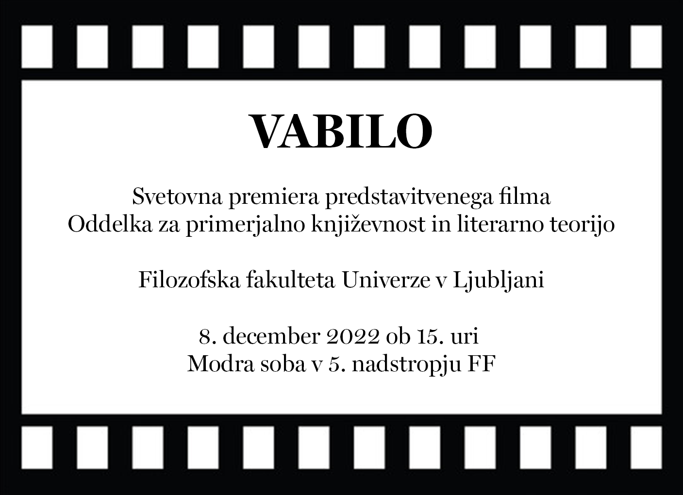 Vabilo na premiero promocijskega filma Oddelka za primerjalno književnost