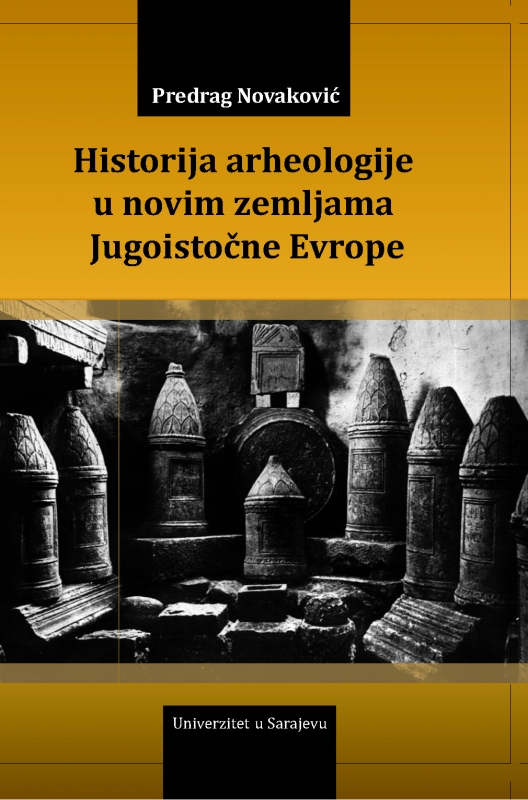 Historija arheologije u novim zemljama Jugoistočne Evrope